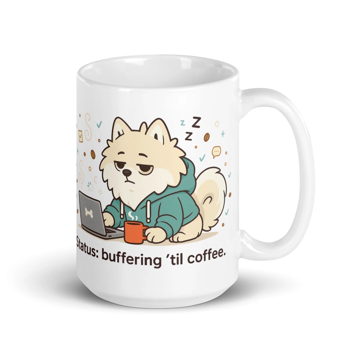Pomeranian – Status: Buffering ’Til Coffee