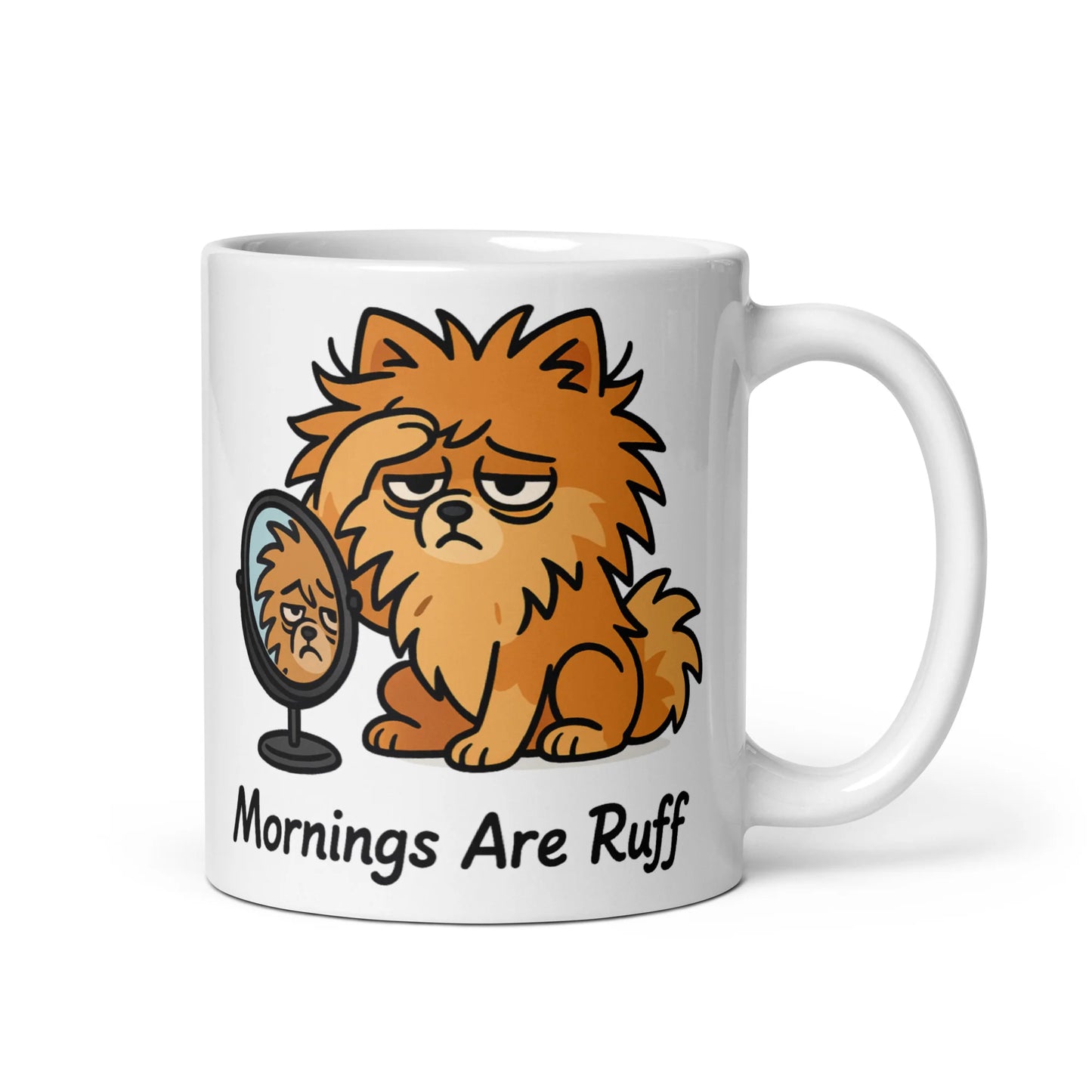 Pomeranian – Mornings Are Ruff