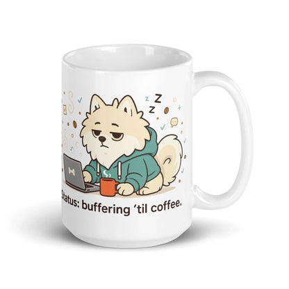 Pomeranian – Status: Buffering ’Til Coffee