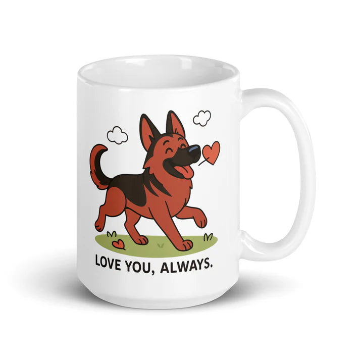 German Shepherd – Love You, Always