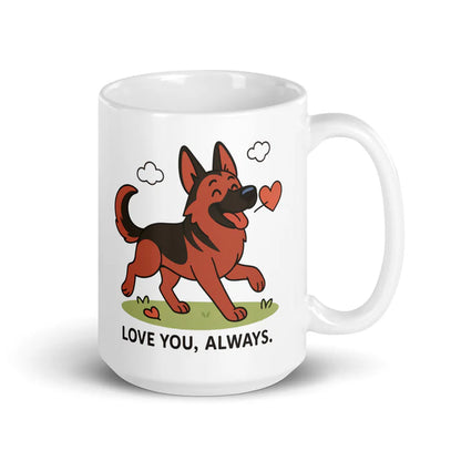 German Shepherd – Love You, Always